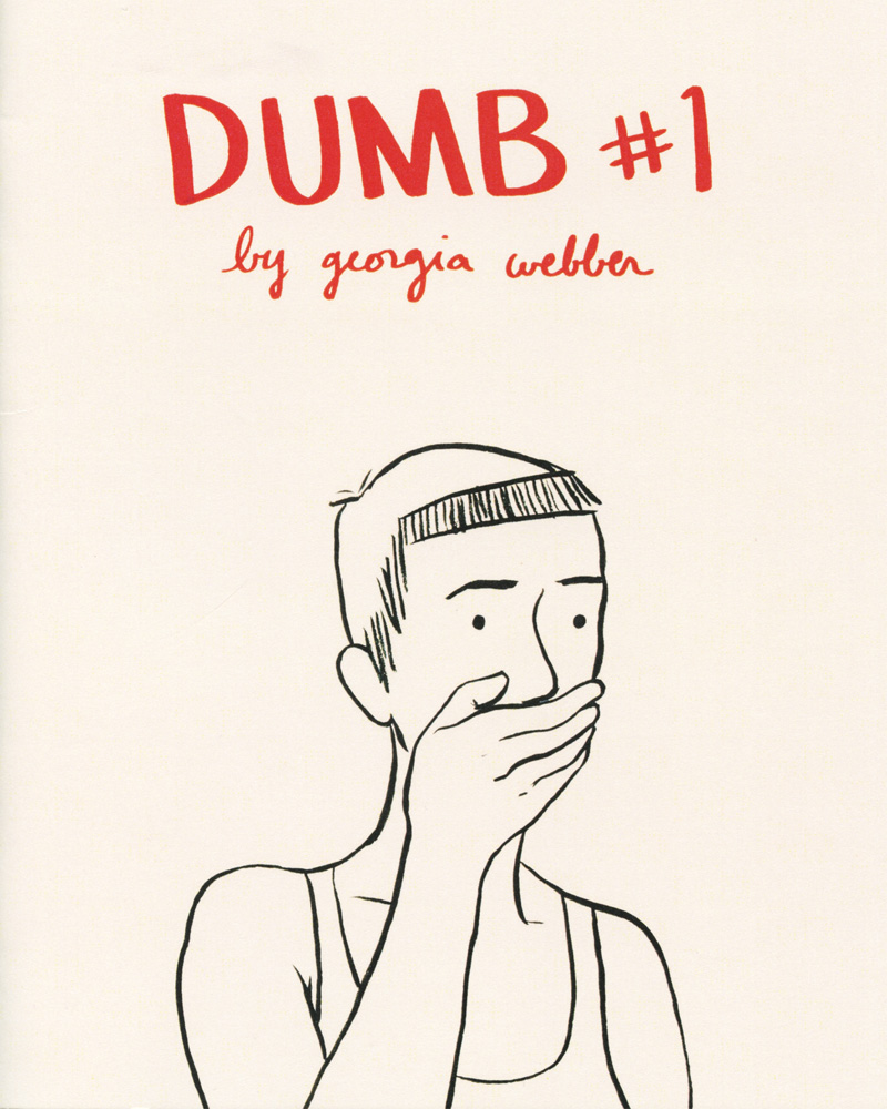 Dumb No. 1 by Georgia Webber