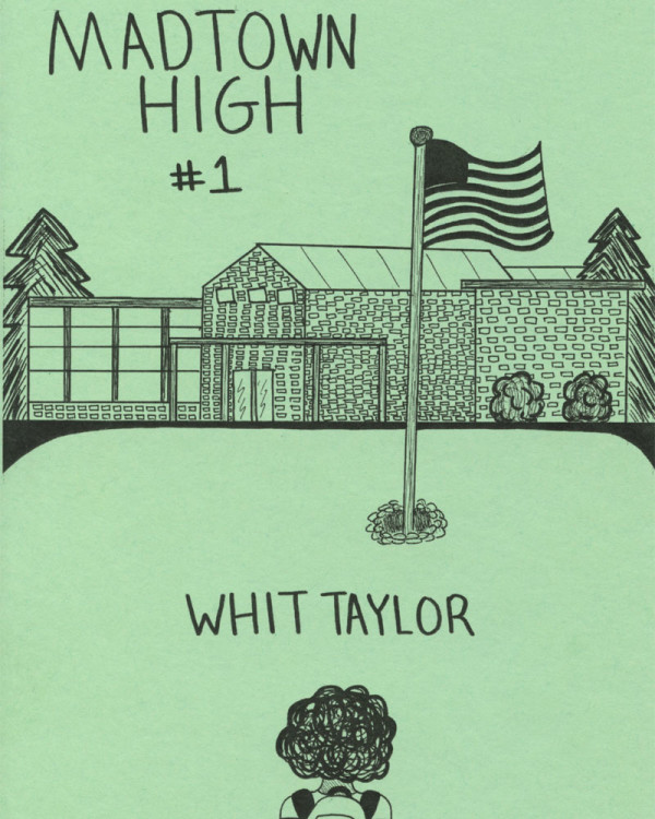 Madtown High No. 1 by Whit Taylor