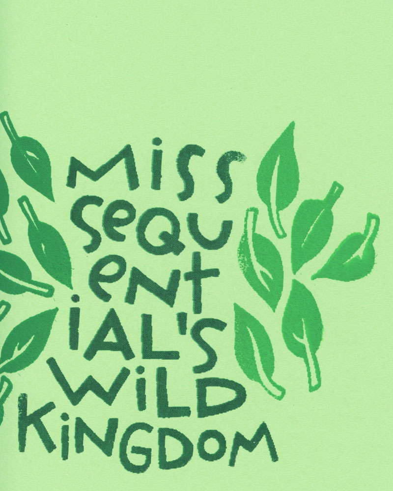 Miss Sequential's Wild Kingdom by Marissa Falco