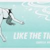 Like The Tide by Isabella Rotman