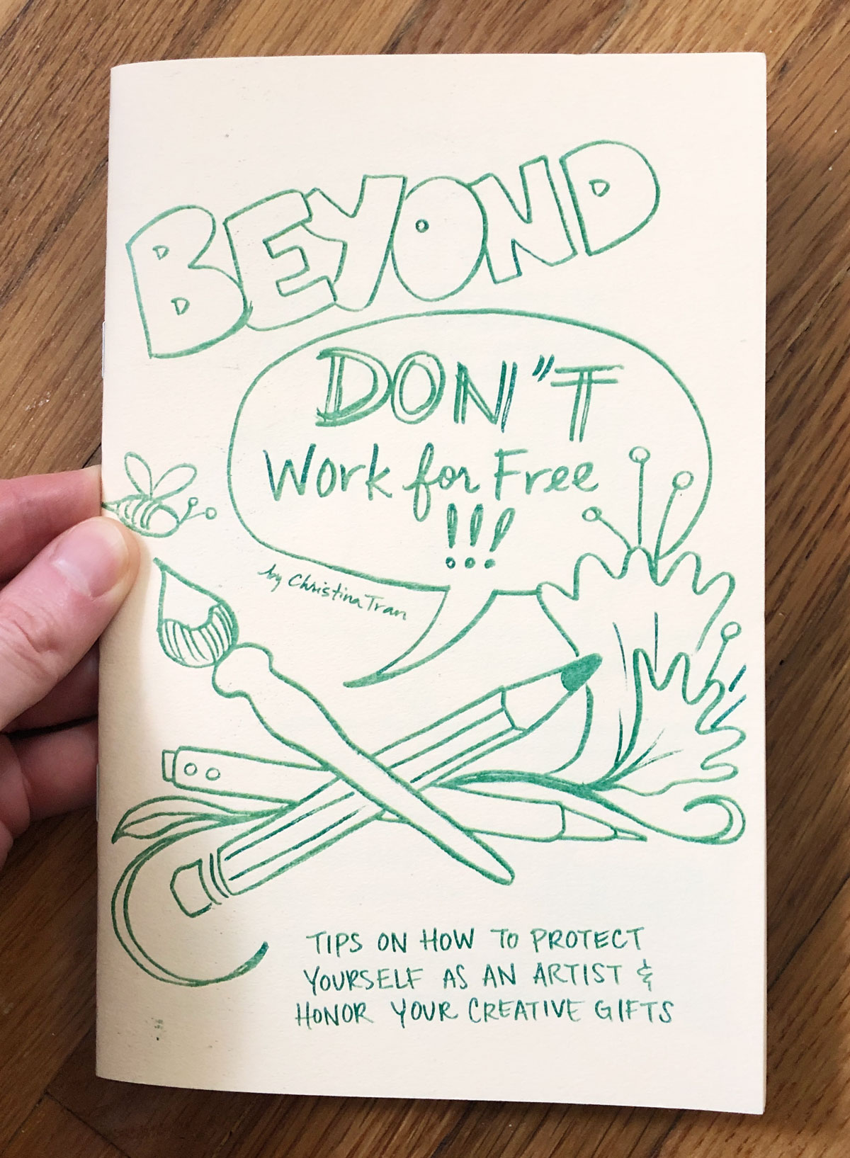 Beyond “Don’t Work For Free!!!”
